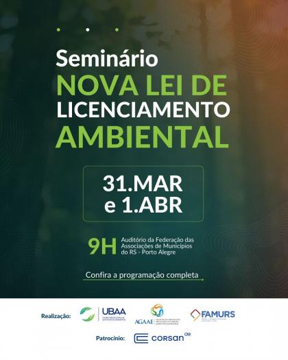 Nova Lei de Licenciamento Ambiental será tema de seminário promovido pela Famurs