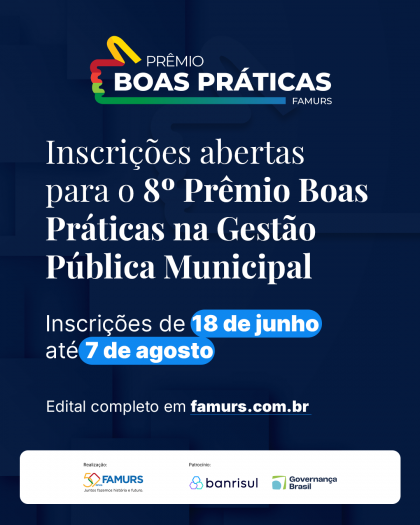 Famurs abre inscrições para o 8º Prêmio Boas Práticas na Gestão Pública Municipal
