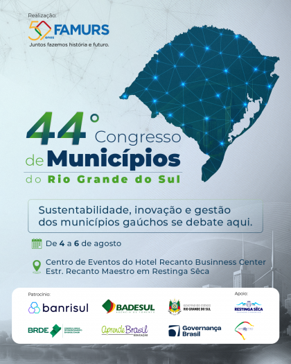 Inscrições abertas para o 44º Congresso de Municípios do RS